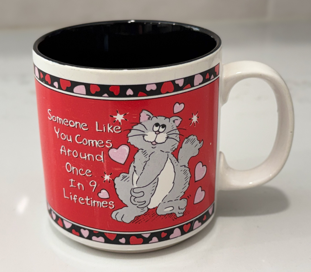 Vintage 90's Russ Berrie Cat Mug Someone Like You Comes Around Once 9 Lifetimes